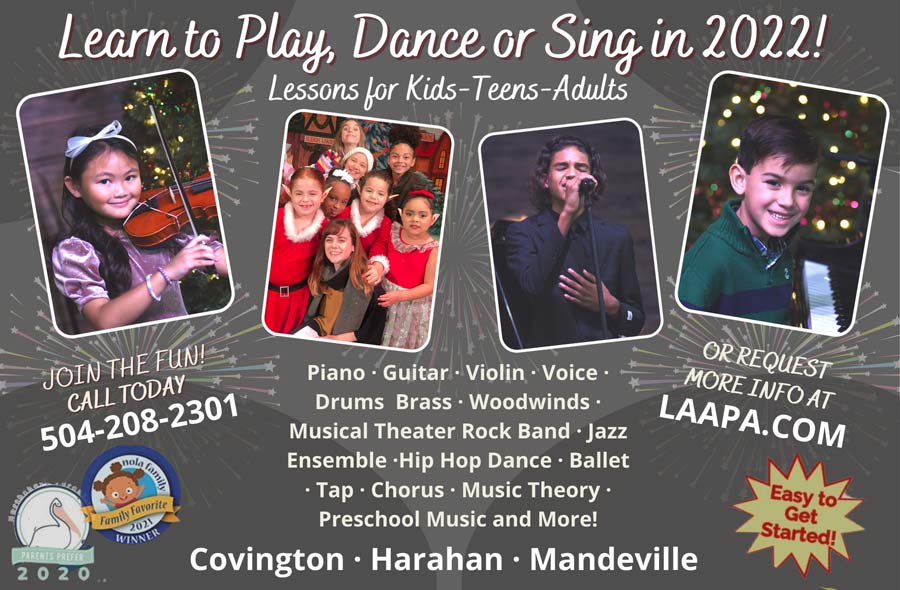 Learn to Play, Dance, Sing in 2022 in Covington, Harahan, and Mandeville, LA!